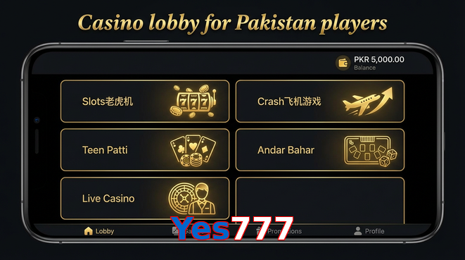 Lobby view of Yes777 for Pakistan users
